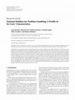 Research paper thumbnail of National Helpline for Problem Gambling: A Profile of Its Users’ Characteristics