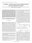 Research paper thumbnail of Coupling- and Persistent-Current Magnetizations of <formula formulatype="inline"><tex Notation="TeX">$\hbox{Nb}_{3}{\hbox{Sn}}$</tex> </formula> Rutherford Cables