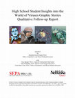 Research paper thumbnail of High School Student Insights into the World of Viruses Graphic Stories Qualitative Follow-up Report