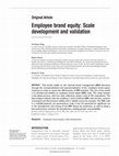 Research paper thumbnail of Employee brand equity: Scale development and validation