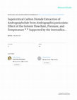 Research paper thumbnail of Supercritical Carbon Dioxide Extraction of Andrographolide from Andrographis paniculata: Effect of the Solvent Flow Rate, Pressure, and Temperature