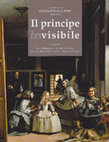 Research paper thumbnail of Il principe inVisibile. Atti del Convegno internazionale di studi (Mantova 27-30 novembre 2013), a cura di Lucia Bertolini, Arturo Calzona, Glauco Maria Cantarella, Stefano Caroti, Turnhout, Brepols, 2015