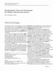 Research paper thumbnail of Development Tools and Techniques for Mobile Telecommunications