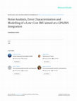 Research paper thumbnail of Noise Analysis, Error Characterization and Modelling of a Low-Cost IMU aimed at a GPS/INS Integration