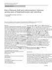 Research paper thumbnail of Risk of femoral shaft and subtrochanteric fractures among users of bisphosphonates and raloxifene