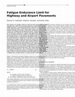 Research paper thumbnail of Fatigue Endurance Limit for Highway and Airport Pavements