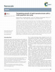 Research paper thumbnail of Templating growth of gold nanostructures with a CdSe quantum dot array