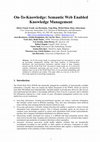 Research paper thumbnail of On-To-Knowledge: Semantic Web-Enabled Knowledge Management