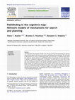 Research paper thumbnail of Pathfinding in the cognitive map: Network models of mechanisms for search and planning