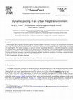 Research paper thumbnail of Dynamic pricing in an urban freight environment