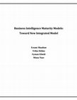 Research paper thumbnail of Business Intelligence Maturity Models Toward New Integrated Model