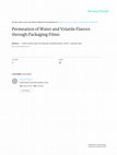 Research paper thumbnail of Permeation of Water and Volatile Flavors through Packaging Films