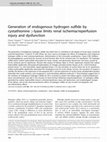 Research paper thumbnail of Generation of endogenous hydrogen sulfide by cystathionine γ-lyase limits renal ischemia/reperfusion injury and dysfunction