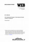 Research paper thumbnail of The Institutional Design of International Double Taxation Avoidance