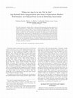 Research paper thumbnail of “When the age is in, the wit is out”: Age-related self-categorization and deficit expectations reduce performance on clinical tests used in dementia assessment