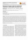 Research paper thumbnail of Biochemical Changes in LIPID and Car-bohydrate Metabolism in Obese Diabetic Male Albino Rats