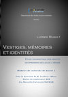 Research paper thumbnail of Vestiges, mémoires et identités, étude onomastique des graffiti des premiers siècles de l'Hégire, mémoire de recherche de master 2, sous la direction de Frédéric Imbert