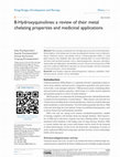 Research paper thumbnail of 8-Hydroxyquinolines: a review of their metal chelating properties and medicinal applications