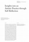 Research paper thumbnail of Insights into an Artistic Practice through Self-Reflection (2016)