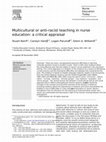 Research paper thumbnail of Multicultural or anti-racist teaching in nurse education: a critical appraisal