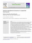 Research paper thumbnail of Audit of standards of practice in suspected hip fracture