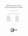 Research paper thumbnail of Middle Size Robot League Rules and Regulations for 2006