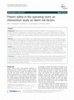 Research paper thumbnail of Patient safety in the operating room: an intervention study on latent risk factors