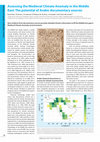 Research paper thumbnail of Assessing the Medieval Climate Anomaly in the Middle East: The potential of Arabic documentary sources