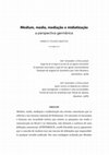 Research paper thumbnail of Medium, Media, Mediação e Midiatização: A Perspectiva Germânica