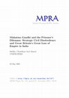 Research paper thumbnail of Mahatma Gandhi and the Prisoner's Dilemma: Strategic Civil Disobedience and Great Britain's Great Loss of Empire in India