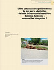 Research paper thumbnail of Effets contrastés des prélèvements de bois sur la végétation de forêt sèche en zone frontalière dominico-haïtienne : comment les interpréter ?