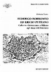 Research paper thumbnail of Federico Borromeo ed Ericio Puteano. Cultura e letteratura a Milano agli inizi del Seicento, Biblioteca Ambrosiana-Bulzoni Editore, Milano-Roma, 2007 (Accademia di San Carlo, Fonti e Studi 6), pp. 432