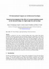 Research paper thumbnail of VII International Congress on Architectural Envelopes Numerical investigation of the effect of vacuum insulation panels on the thermal bridges of a lightweight drywall envelope