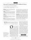 Research paper thumbnail of Maternal Feeding Practices and Childhood Obesity A Focus Group Study of Low-Income Mothers