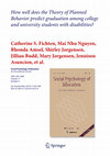 Research paper thumbnail of How well does the Theory of Planned Behavior predict graduation among college and university students with disabilities?