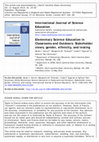 Research paper thumbnail of International Journal of Science Education Elementary Science Education in Classrooms and Outdoors: Stakeholder views, gender, ethnicity, and testing