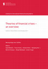 Research paper thumbnail of Theories of financial crises – an overview