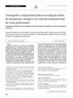 Research paper thumbnail of Computed tomography in late evaluation of surgical treatment of pulmonary veins total anomalous connection