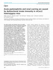 Research paper thumbnail of Acute pyelonephritis and renal scarring are caused by dysfunctional innate immunity in mCxcr2 heterozygous mice