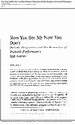 Research paper thumbnail of Now You See Me Now You Don't: Deictic Projection and the Dynamics of Proverb Performance