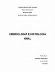 Research paper thumbnail of República Bolivariana de Venezuela EMBRIOLOGÍA E HISTOLOGÍA ORAL Realizado por