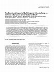 Research paper thumbnail of The Emotional Impact of Bullying and Cyberbullying on Victims: A European Cross-National Study