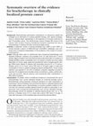 Research paper thumbnail of Systematic overview of the evidence for brachytherapy in clinically localized prostate cancer