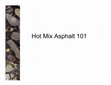 Research paper thumbnail of Hot Mix Asphalt 101