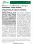 Research paper thumbnail of Warm and wet conditions in the Arctic region during Eocene Thermal Maximum 2