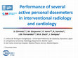 Research paper thumbnail of Performance of several active personal dosemeters in interventional radiology and cardiology