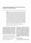 Research paper thumbnail of Contrast-enhanced magnetization transfer MR of the brain: importance of precontrast images