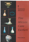 Research paper thumbnail of Tire Müzesi Cam Eserleri