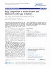 Research paper thumbnail of Body composition in Indian children and adolescents with type 1 diabetes