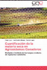 Research paper thumbnail of Cuantificación de la materia seca en agrosistemas ganaderos